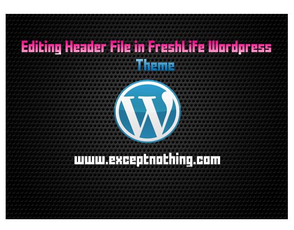 Editing Header File in FreshLife Wordpress theme