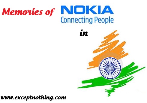 Memories of Nokia in India